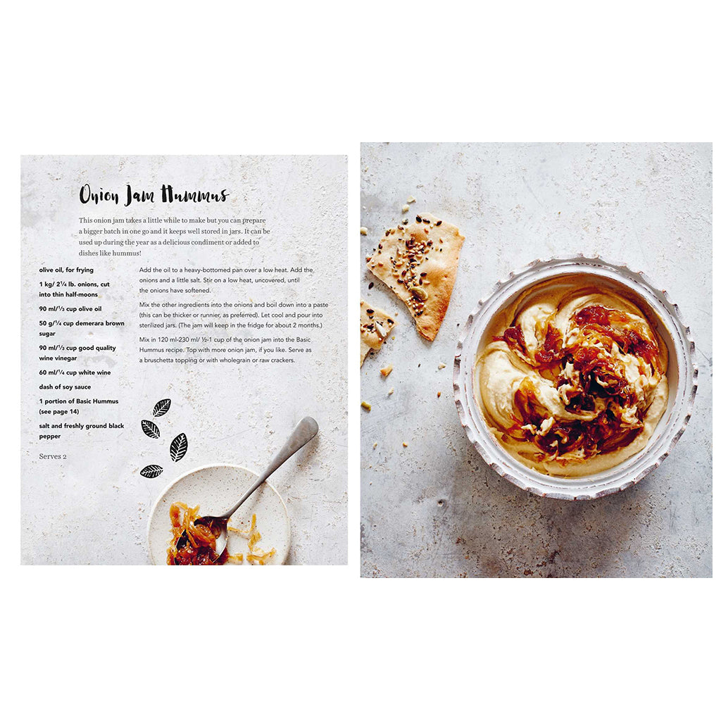 Hummus Where the Heart Is : Moreish Recipes For Nutritious And Tasty Dips