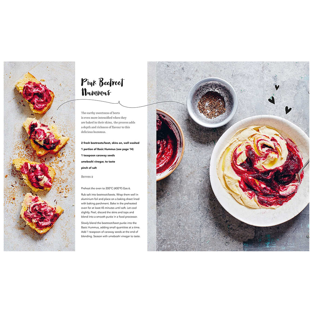 Hummus Where the Heart Is : Moreish Recipes For Nutritious And Tasty Dips