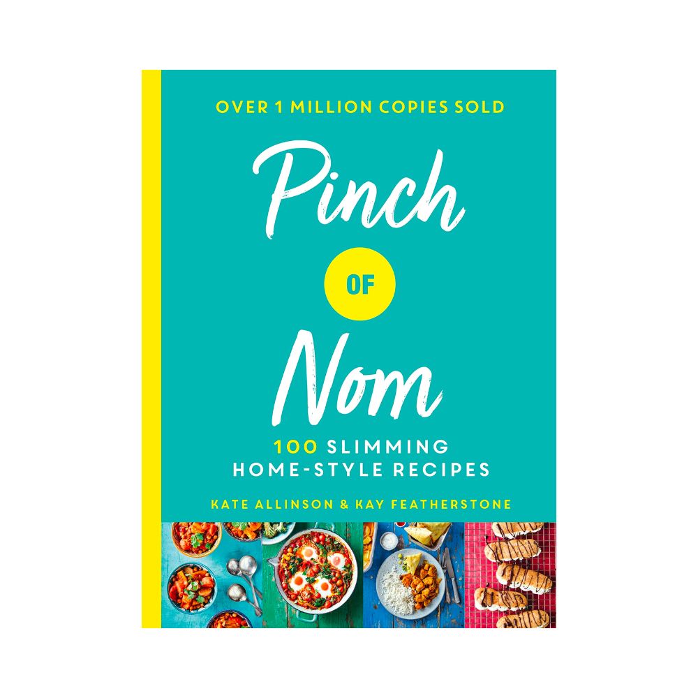 Pinch of Nom: 100 Slimming, Home-style Recipes