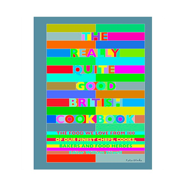 The Really Quite Good British Cookbook