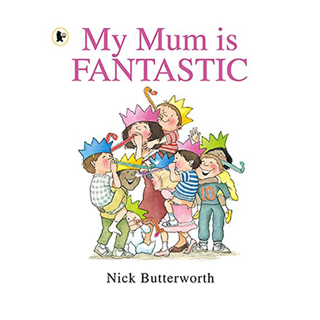 My Mum Is Fantastic