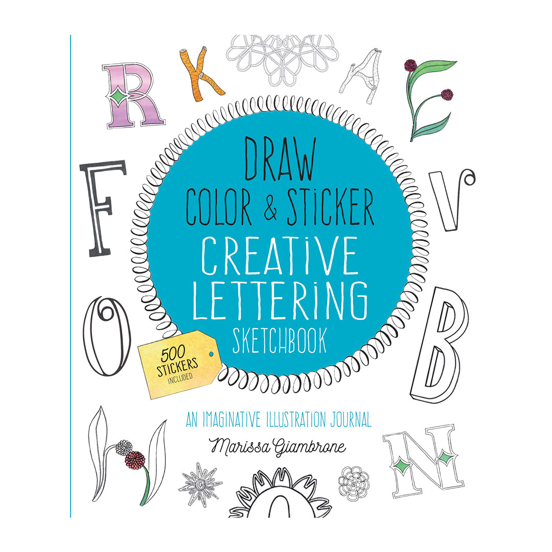 Draw, Color, and Sticker Creative Lettering Sketchbook