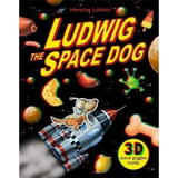 Ludwig the Space Dog