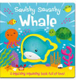 Squishy Squashy Whale - Board Book