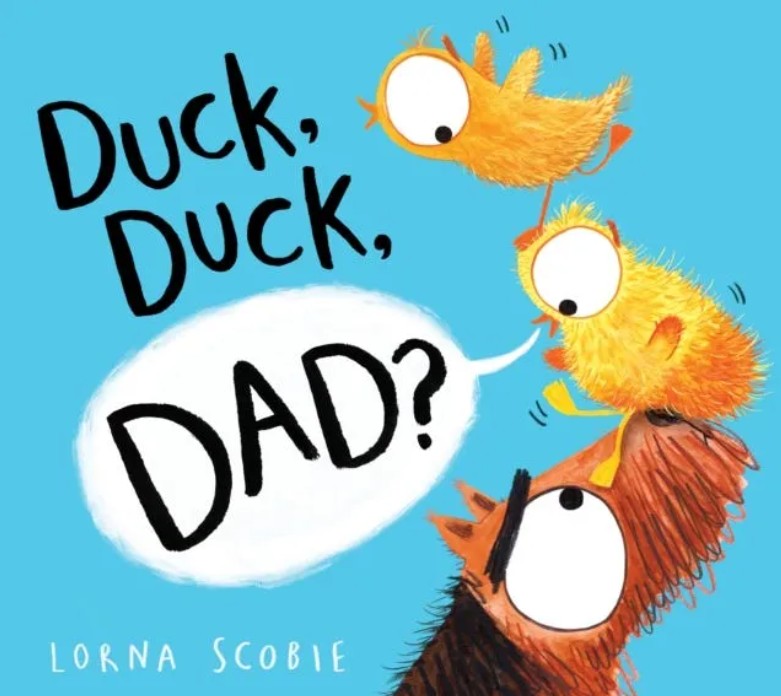 Duck, Duck, Dad?