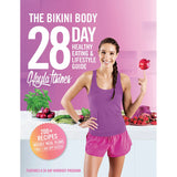 The Bikini Body: 28-Day Healthy Eating & Lifestyle Guide