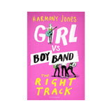 Girl vs. Boy Band : The Right Track by Harmony Jones