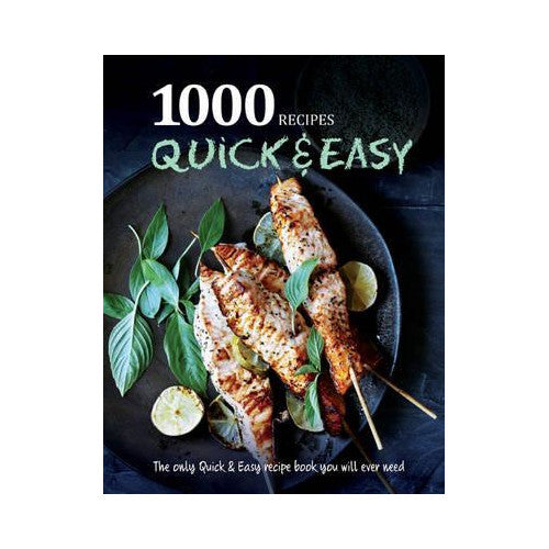 1000 Recipes Quick & Easy Cookbook