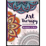 Art Therapy-Colouring Book: Mandalas and More