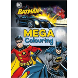 Batman: MEGA Colouring Book