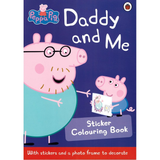 Peppa Pig: Daddy and Me (Sticker Colouring Book)
