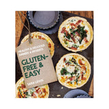 Gluten Free & Easy: Over 80 simple recipes for the gluten intolerant by Sara Lewis