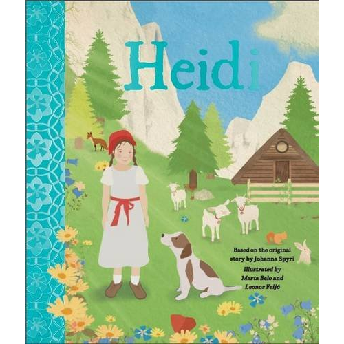 Heidi - A Classic Tale