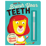 How to Brush Your Teeth Board Book by Lake Press