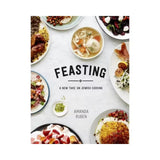 Feasting: A New Take on Jewish Cooking by Amanda Ruben