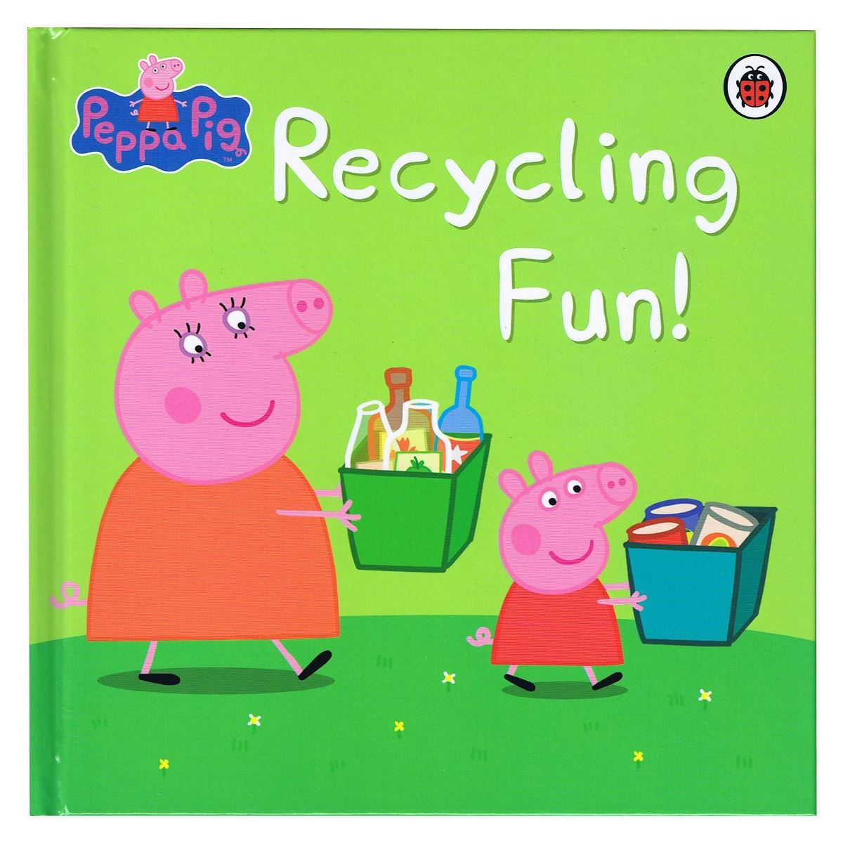 Peppa Pig: Recycling Fun! (Hard Cover Book)