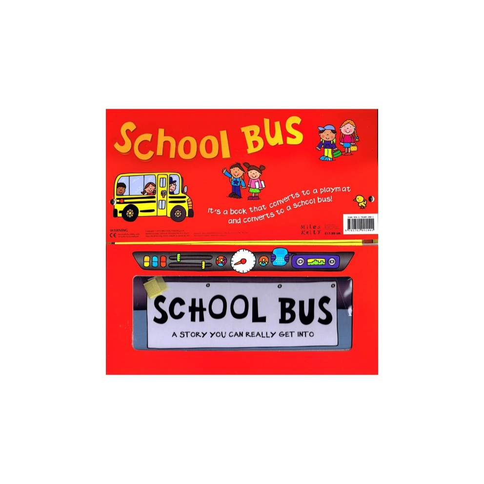 School Bus: A Story You Can Really Get Into (Play-Mat and Sit-in Vehicle)
