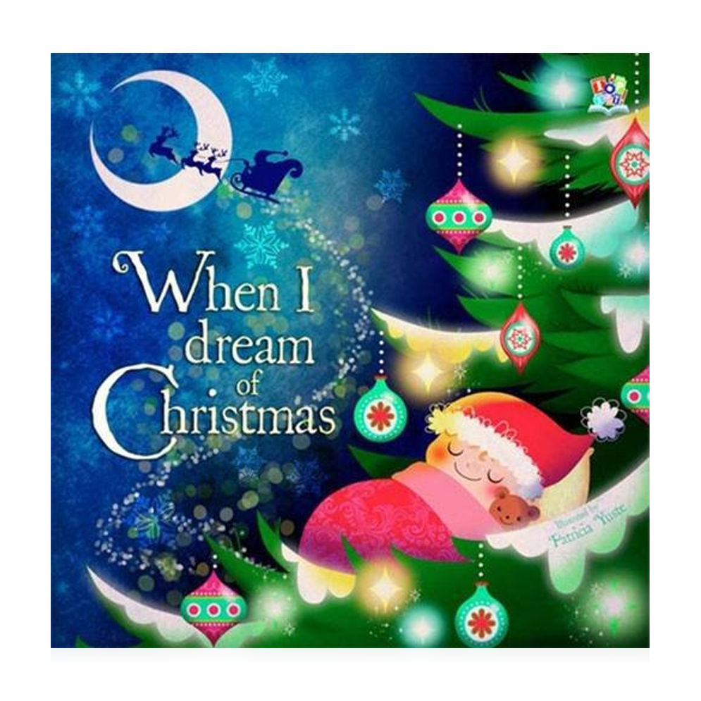 When I dream of Christmas
