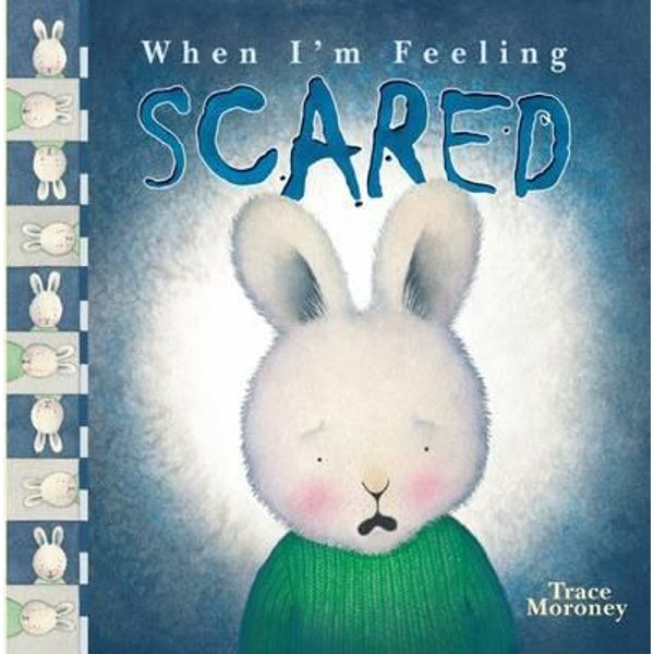 When I'm Feeling Scared