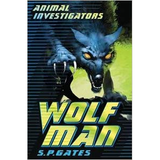 Wolf Man - Animal Investigators