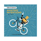 Odd Science Amazing Inventions - James Olstein
