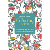 Colouring Book: Vintage Designs for Fun and Relaxation