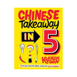 Chinese Takeaway in 5 by Kwoklyn Wan