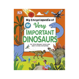 My Encyclopedia Of Very Important Dinosaurs