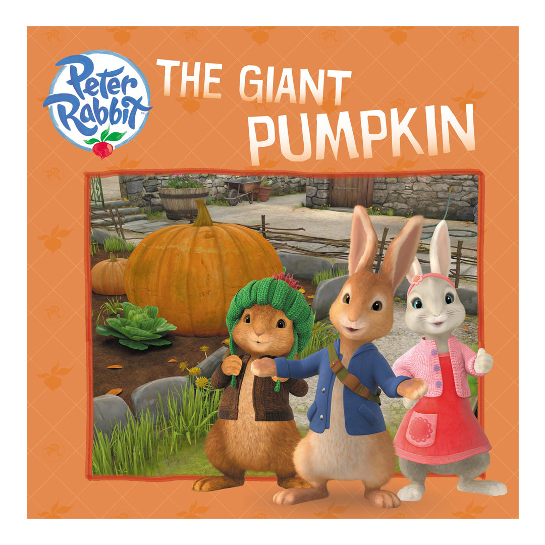 The Giant Pumpkin (Peter Rabbit Animation) - Picture Book
