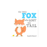 The Little Fox Who Lost His Tail by Jedda Robaard