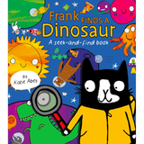Frank Finds a Dinosaur : A Seek and Find Book