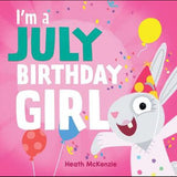 I'm A July Birthday Girl