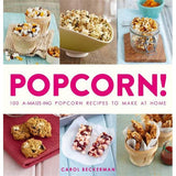 Carol Beckerman - Popcorn! (Cookbook)