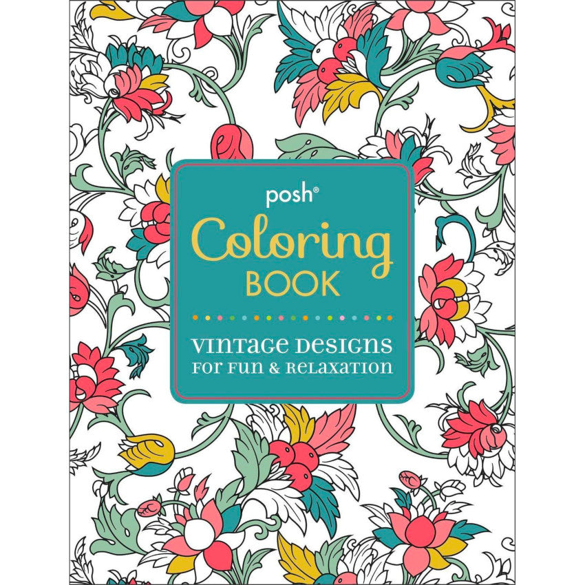 Posh Coloring Book Vintage Designs