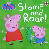 Peppa Pig: Stomp and Roar (Hard Cover Book)