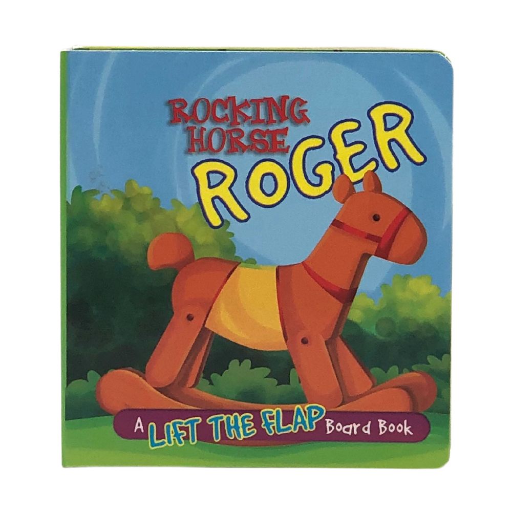 Lift the Flap Board Book: Rocking Horse Roger