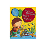 Harry and the Dinosaurs Have a Happy Birthday Book
