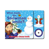 What Made The Snowman Smile? Christmas Sound Book