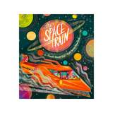 The Space Train by Maudie Powell-Tuck