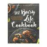 'The Busy Life' Hardcover Cookbook